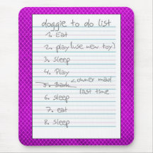 Doggie To Do List - Eat, Sleep, Play - Mousepad