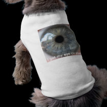 Doggie tube top "I got my eye on you!" pet clothing