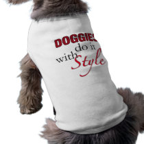 "Doggies Do It With Style" Dog Shirt pet clothing