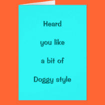 Doggy Style Birthday cards