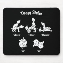 Doggy Styles Mousepad