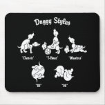 Doggy Styles Mousepad