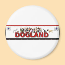Dogland magnets
