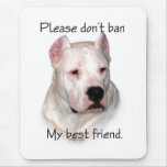 Dogo Argentino Anti-BSL Mouse Mats
