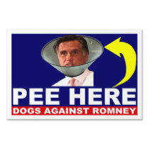 Dogs Against Mitt Romney PEE HERE Yard Sign LARGE