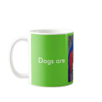 Dogs are, Silly!! mugs by webboy4455 Dogs are, Silly!! mugs