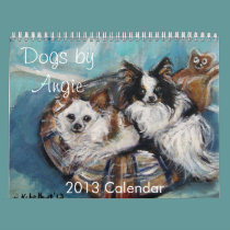 Dogs by Angie 2013 Calendar calendars