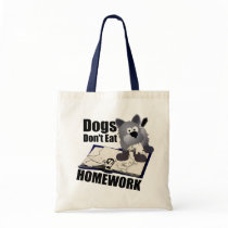 Dogs Don't Eat Homework Tote Bag