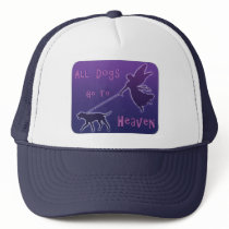 Dogs Go To Heaven Hat