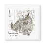 Dogs have owners, cat have staff refrigerator magnet