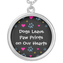 Dogs Leave Paw Prints on Our Hearts necklaces
