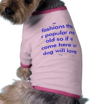 dogs love fashions that r popular not old so if... pet clothing