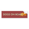 DOGS ON BOARD bumper stickers