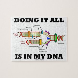 Doing It All Is In My DNA (DNA Replication) Puzzle