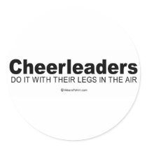 Doing it humor - "Cheerleaders do it with their le stickers