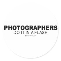 Doing it humor - "Photographers do it in a flash" stickers