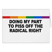 Doing my part to piss off the radical right cards