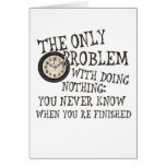 Doing Nothing Greeting Cards