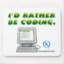 DOL MP - (I'd Rather Be Coding) mousepads