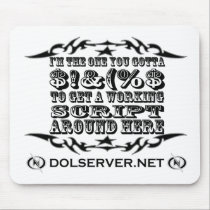 DOL MP -  (I'm the one you gotta...) mousepads