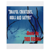 "Doleful Creatures, Owls and Satyrs" flyers
