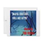 "Doleful Creatures, Owls and Satyrs" Announcement