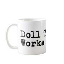Doll Therapy Mug by dolltherapy Doll Therapy Mug