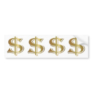Dollar Sign Bumper Sticker bumpersticker