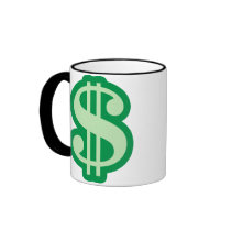 Dollar Sign Coffee Mug