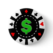 DOLLAR SIGN POKER CHIP PINBACK BUTTON