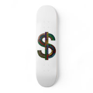 Dollar Sign Skateboard skateboard