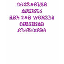Dollhouse Artists Worlds Original Recyclers top Tank