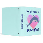 Dolphin Breathe binder