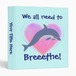 Dolphin Breathe binder