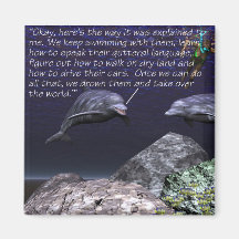 Dolphins, Porpoises world+domination Fridge Magnets