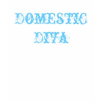 Domestic Diva Cabaret shirt