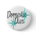 Domestic Diva Hottie retro flair Pins