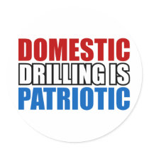 Domestic Drilling is Patriotic stickers