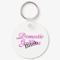 Domestic Goddess Bitch keychains