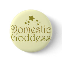 Domestic Goddess buttons