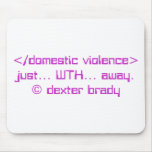 domestic violence awareness... mousepad
