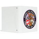 Domestic Violence Can Kiss My Ass Vinyl Binders
