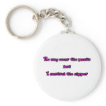 Dominant in the Bedroom Key Chains