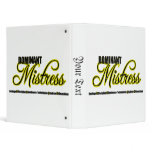 Dominant Mistress with BDSM Acronym binders