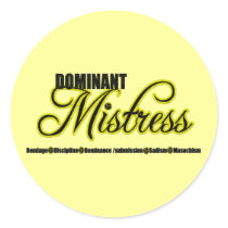Dominant Mistress with BDSM Acronym Round Sticker
