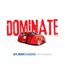 Dominate T-Shirt by StormChasers Dominate T-Shirt