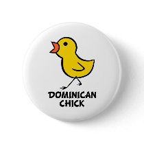 Dominican Chick Pinback Buttons