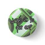 Dominican Republic Button | "Qué Es Lo Que Es"