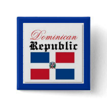 Dominican Republic flag Pinback Buttons