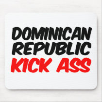 Dominican Republic Kick Ass mousepads by repofcountries Dominican Republic Kick Ass mousepads